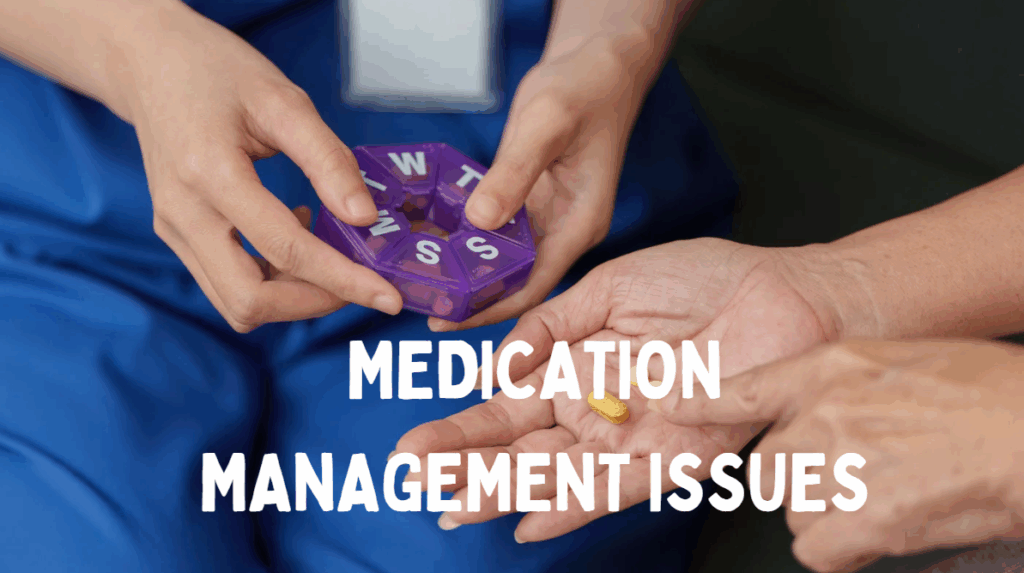 medication management issues