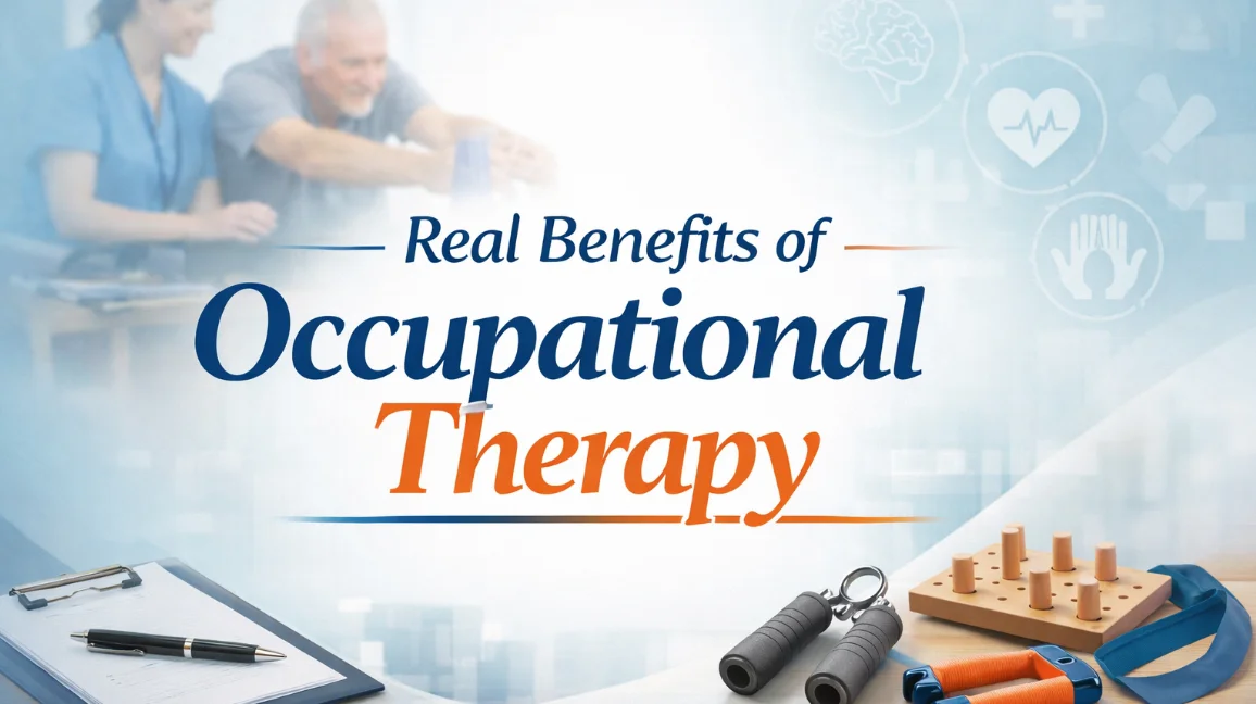 real benefits of occupational therapy